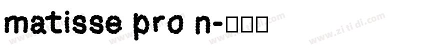 matisse pro n字体转换